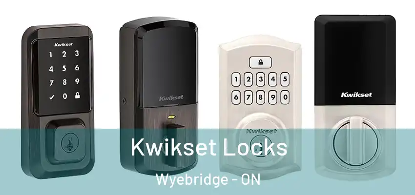  Kwikset Locks Wyebridge - ON