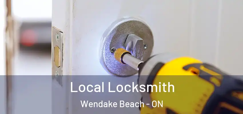  Local Locksmith Wendake Beach - ON