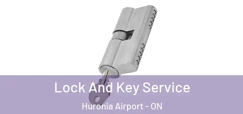  Lock And Key Service Huronia Airport - ON