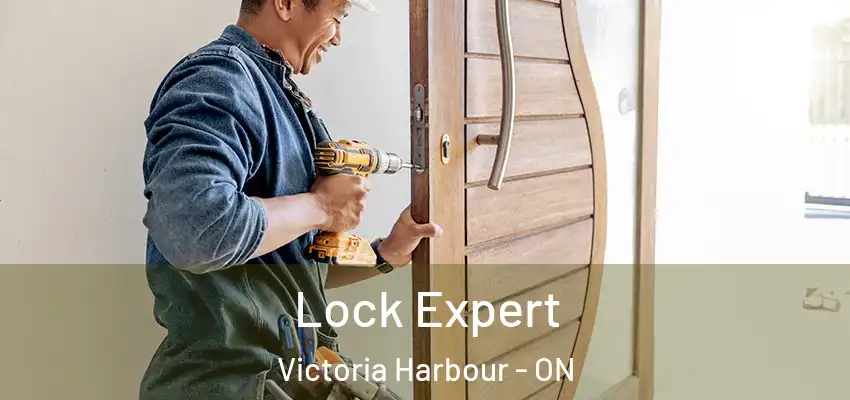  Lock Expert Victoria Harbour - ON