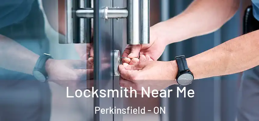  Locksmith Near Me Perkinsfield - ON