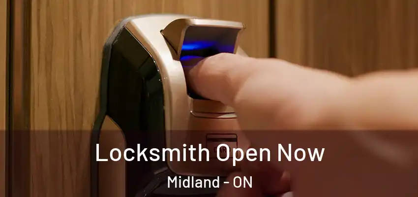  Locksmith Open Now Midland - ON