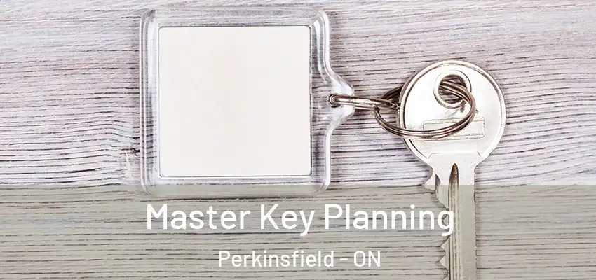  Master Key Planning Perkinsfield - ON