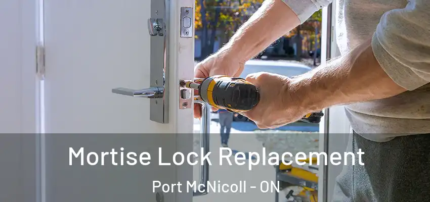  Mortise Lock Replacement Port McNicoll - ON