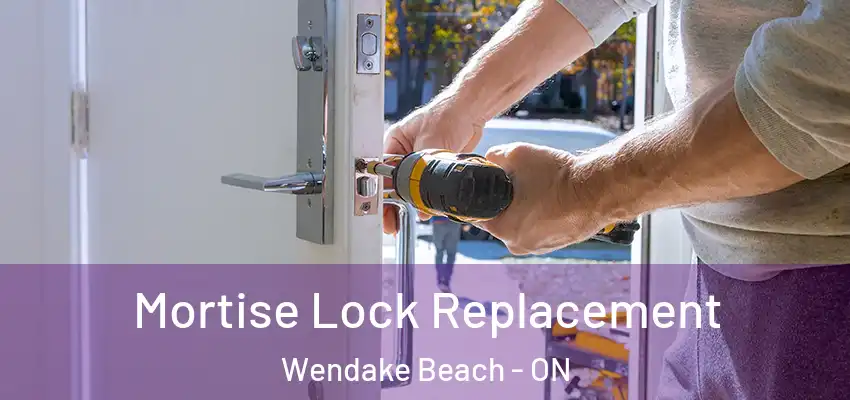  Mortise Lock Replacement Wendake Beach - ON