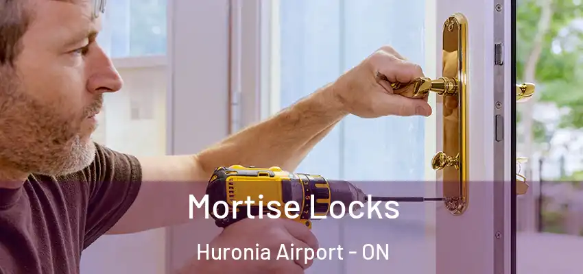 Mortise Locks Huronia Airport - ON