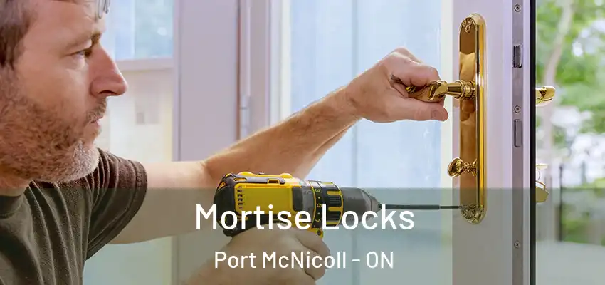  Mortise Locks Port McNicoll - ON