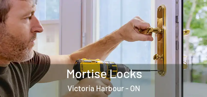  Mortise Locks Victoria Harbour - ON