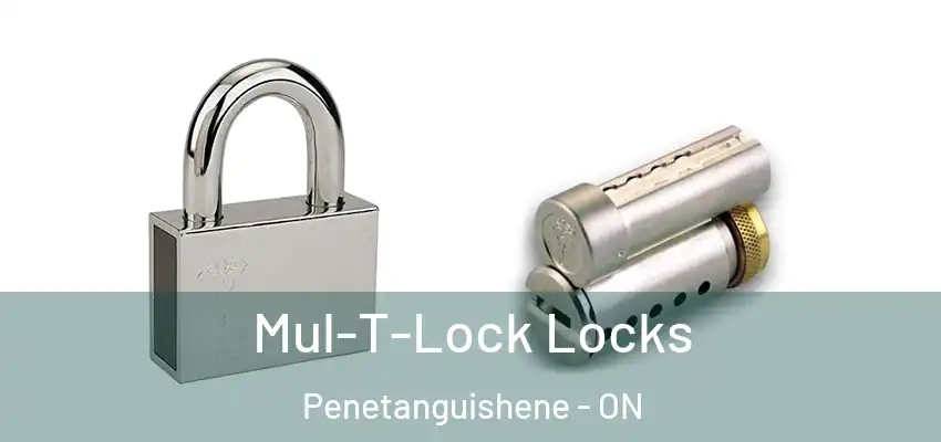  Mul-T-Lock Locks Penetanguishene - ON