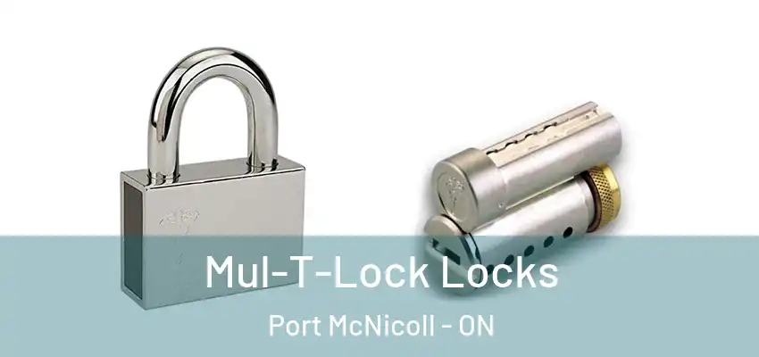  Mul-T-Lock Locks Port McNicoll - ON
