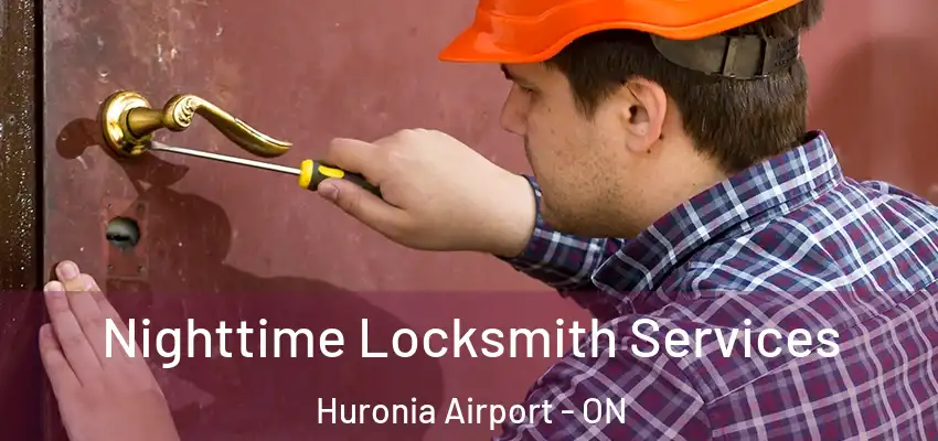  Nighttime Locksmith Services Huronia Airport - ON