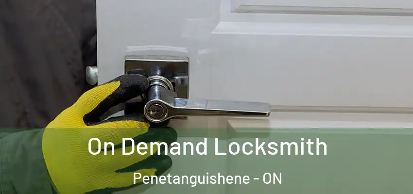  On Demand Locksmith Penetanguishene - ON