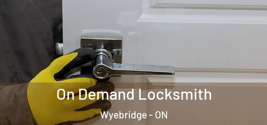  On Demand Locksmith Wyebridge - ON