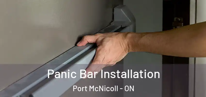  Panic Bar Installation Port McNicoll - ON