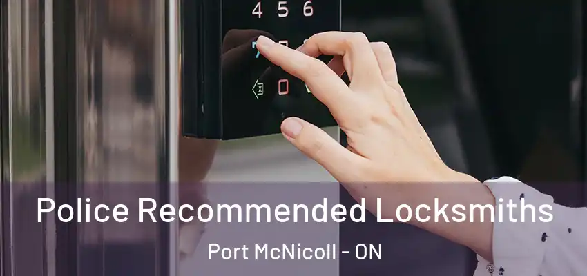  Police Recommended Locksmiths Port McNicoll - ON