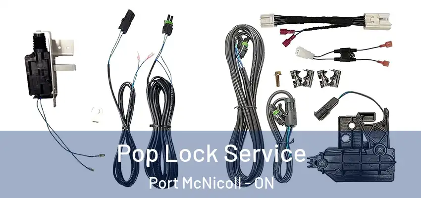  Pop Lock Service Port McNicoll - ON