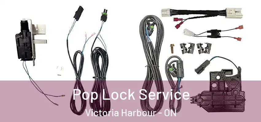  Pop Lock Service Victoria Harbour - ON