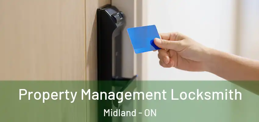  Property Management Locksmith Midland - ON