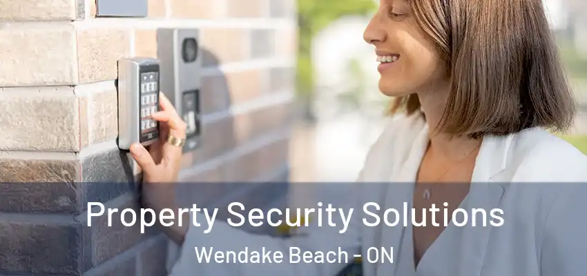  Property Security Solutions Wendake Beach - ON