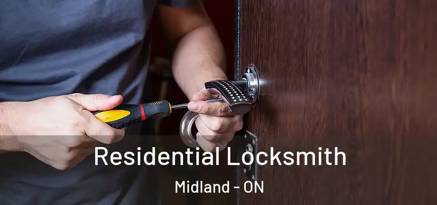  Residential Locksmith Midland - ON