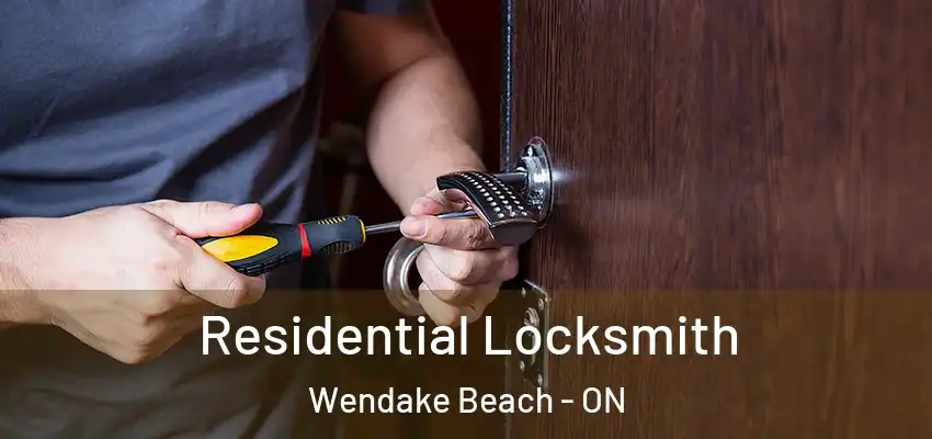  Residential Locksmith Wendake Beach - ON