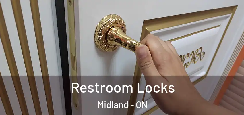  Restroom Locks Midland - ON