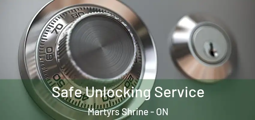  Safe Unlocking Service Martyrs Shrine - ON