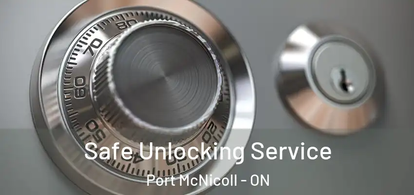  Safe Unlocking Service Port McNicoll - ON
