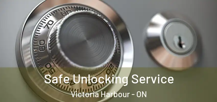  Safe Unlocking Service Victoria Harbour - ON