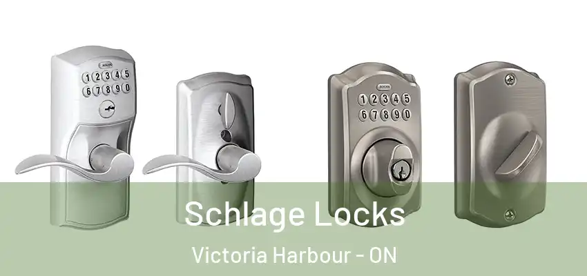  Schlage Locks Victoria Harbour - ON
