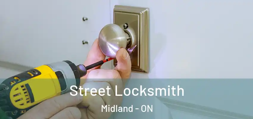  Street Locksmith Midland - ON