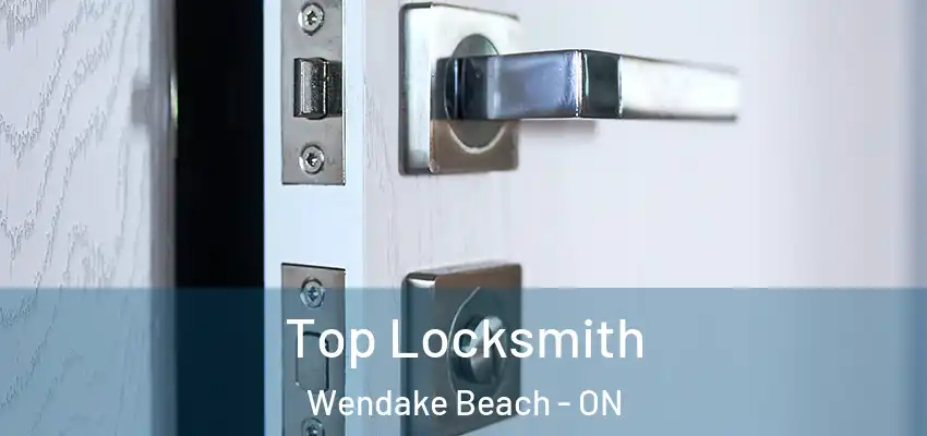  Top Locksmith Wendake Beach - ON