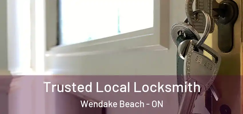  Trusted Local Locksmith Wendake Beach - ON