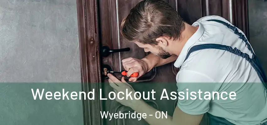  Weekend Lockout Assistance Wyebridge - ON