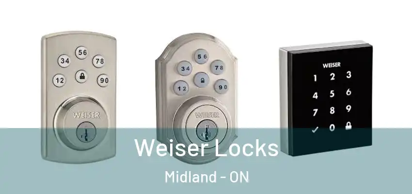  Weiser Locks Midland - ON