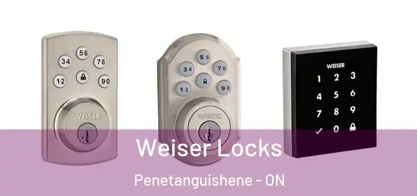  Weiser Locks Penetanguishene - ON
