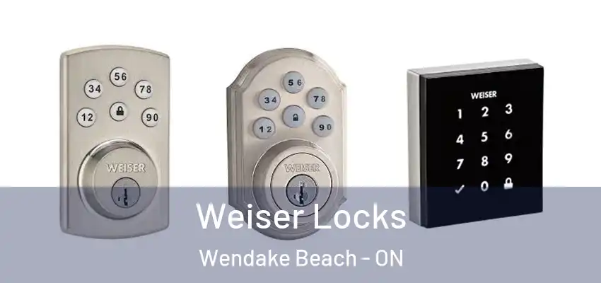  Weiser Locks Wendake Beach - ON
