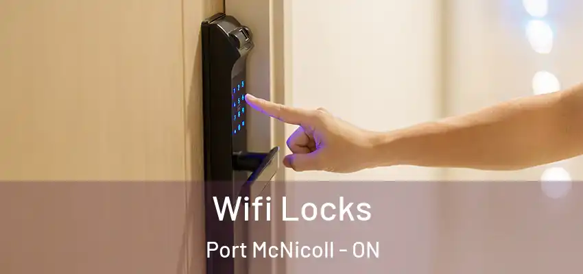  Wifi Locks Port McNicoll - ON