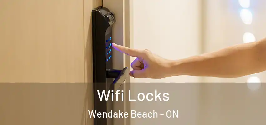  Wifi Locks Wendake Beach - ON