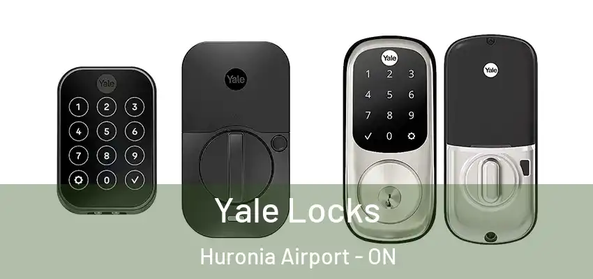  Yale Locks Huronia Airport - ON